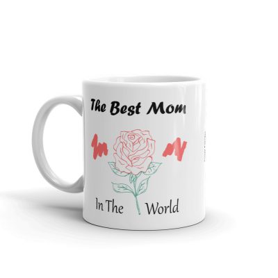 The Best Mom In The World Mug
